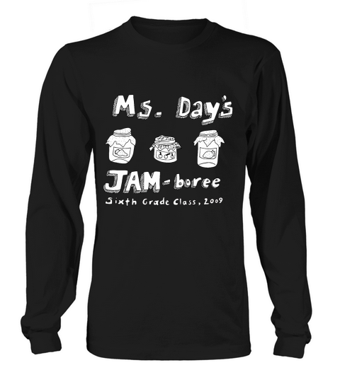 Ms. Days Jam-boree 2009 - New Girl Long sleeved Unisex