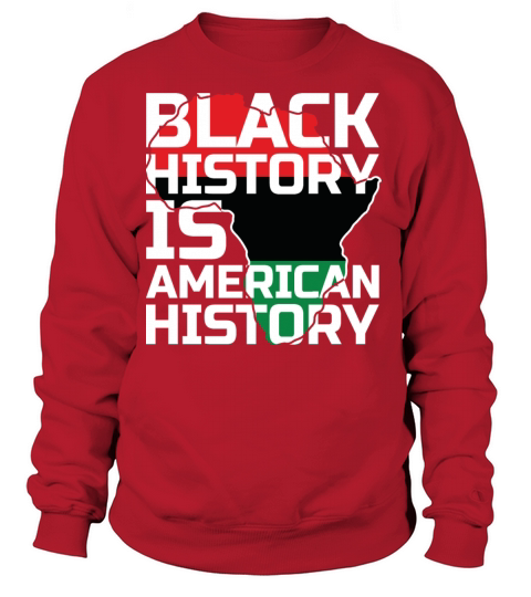 Black history is american history Women's Sweatshirt