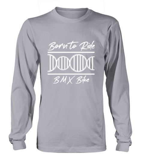 Born Ride BMX DNA Bike Cycling Biker Cyclist Gift Women's Long Sleeve