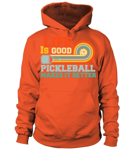 Pickleball Makes it Better - Pickleball Lovers Women's Hoodie