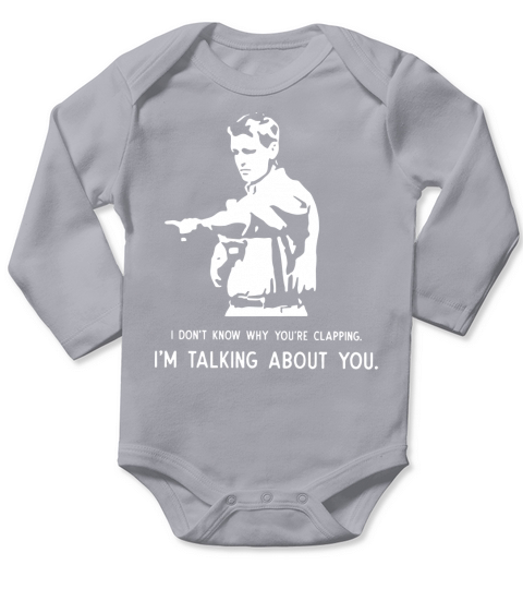 Paul Washer I don’t know why you’re clapping I’m talking about you shirt Long Sleeve Baby One-Piece