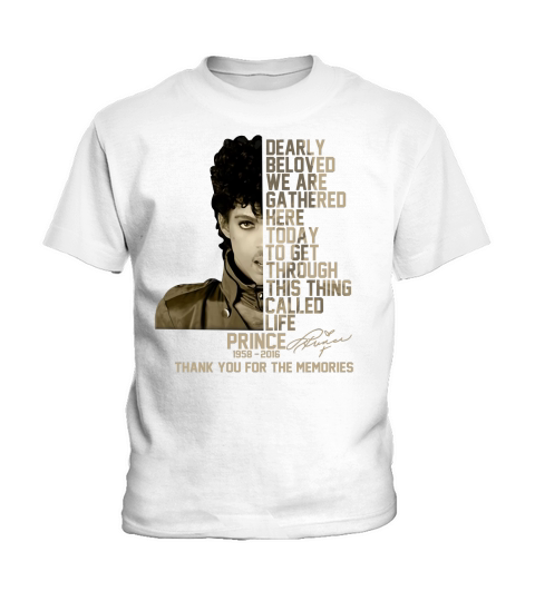 Prince 1958 2016 dearly beloved we are gathered here today Kids T-Shirt