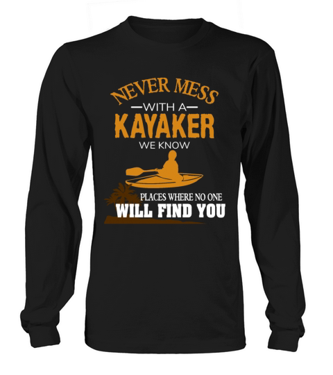 Funny Kayaking Gift Kayak Shirt Water Sport Paddle Women's Long Sleeve