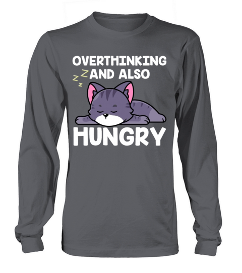 Overthinking And Also Hungry Foodie Women's Long Sleeve
