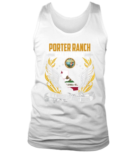 Porter Ranch, California - Its Where My Story Begins Tank Top Unisex