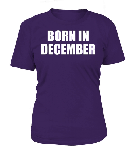 Born in December Women's T-Shirt
