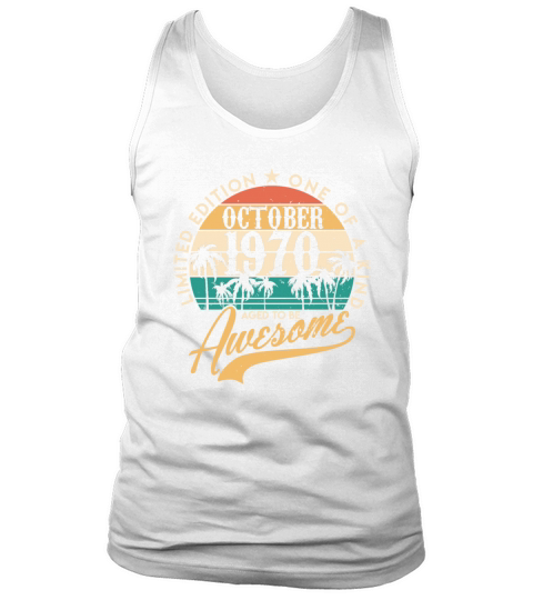 October 1970 birthday gifts for men women Vintage Tank Top Unisex