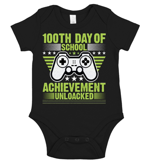 Happy 100th Day Of School Achievement UnlockedGame Short Sleeve Baby One-Piece