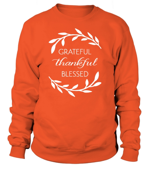 Grateful Thankful Blessed Women's Sweatshirt