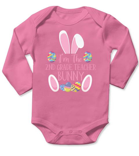 2nd Grade Teacher Bunny Rabbit Easter Day Easter Long Sleeve Baby One-Piece