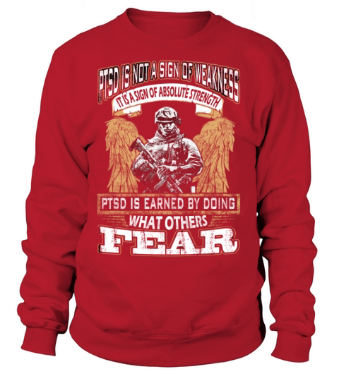 PTSD - Earned by doing what others fear Women's Sweatshirt