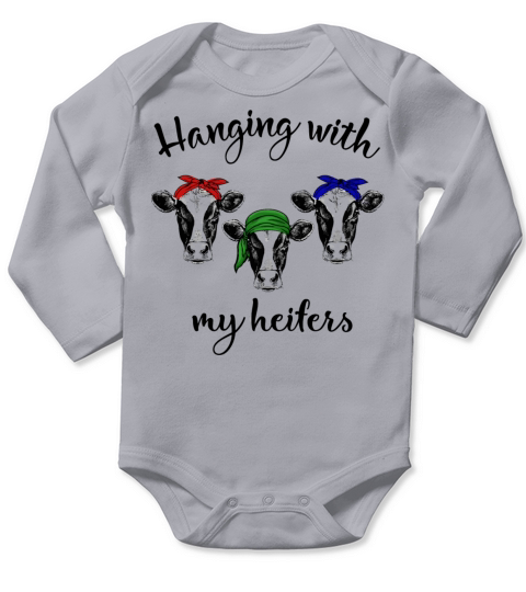 Hanging with my heifers Long Sleeve Baby One-Piece
