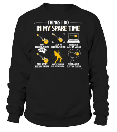 Things I Do In My Spare Time Funny Electric Women's Sweatshirt