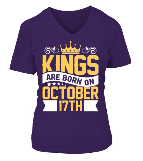 Kings are Born on October 17th Birthday on October Women's V-Neck T-shirt