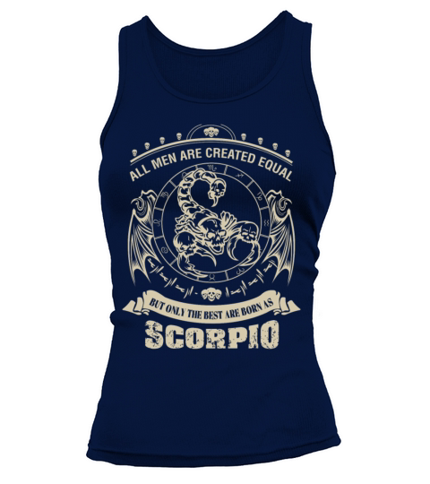 Scorpio - Only the best men are born as scorpio Women's Tank Top