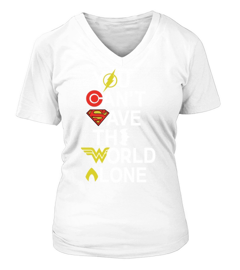 YOU CANT SAVE THE WORLD ALONE HEROES T-SHIRT V-neck T-Shirt Woman