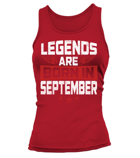 legends are born in September Women's Tank Top