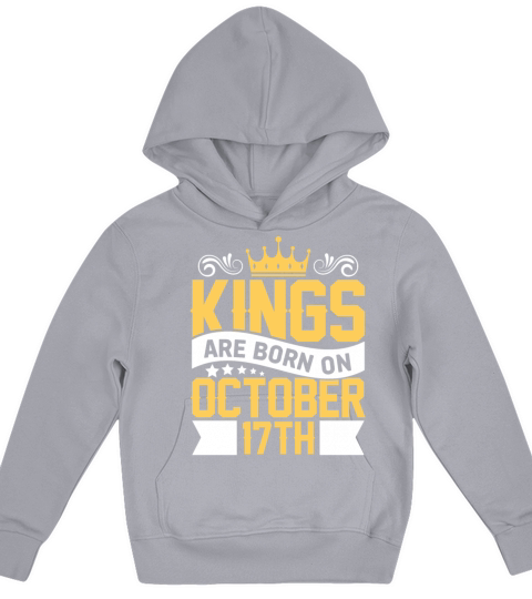 Kings are Born on October 17th Birthday on October Kids Hoodie