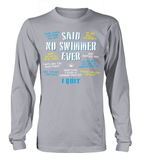 Said No Swimmer Ever Swimming Women's Long Sleeve