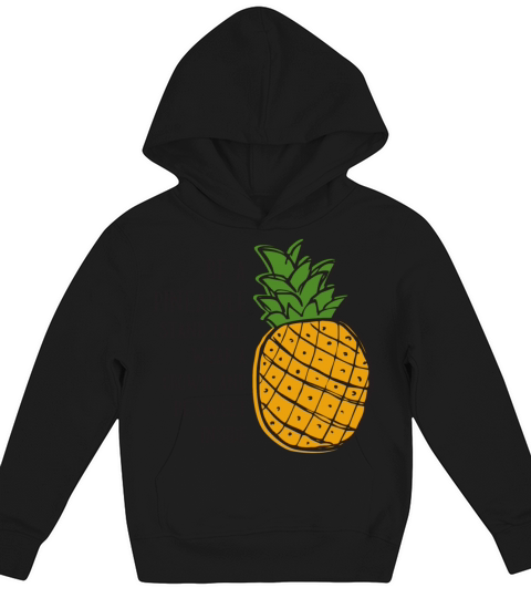 Be A Pineapple Kids Hoodie