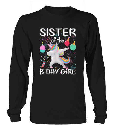 Matching Unicorn Sister Sister of the Birthday Gir Women's Long Sleeve
