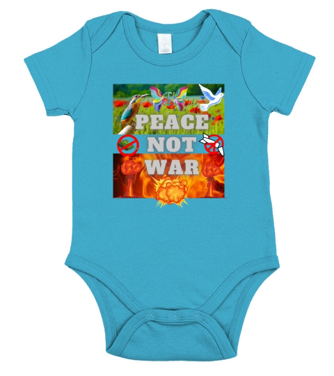 peace not war Short Sleeve Baby One-Piece