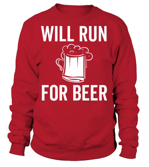 Will Run For Beer Women's Sweatshirt