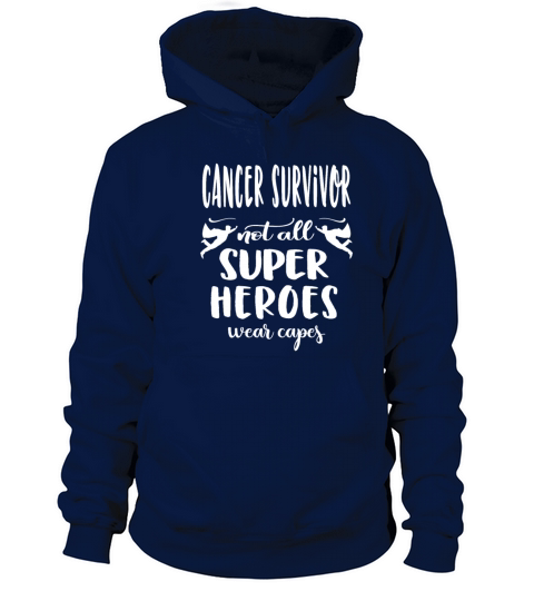 Cancer Survivor Cancer Survivors Gift Women's Hoodie