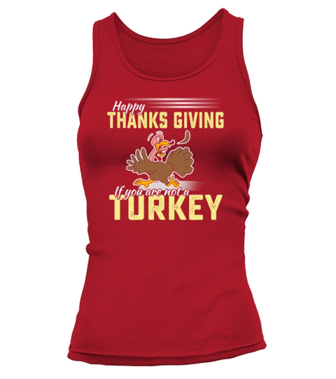Funny happy thanksgiving turkey tshirt Women's Tank Top