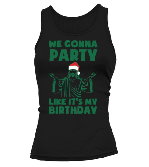 Party Like Its A Christmas Birthday Women's Tank Top