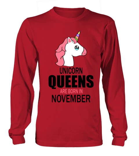 unicorn queens are born in november Women's Long Sleeve