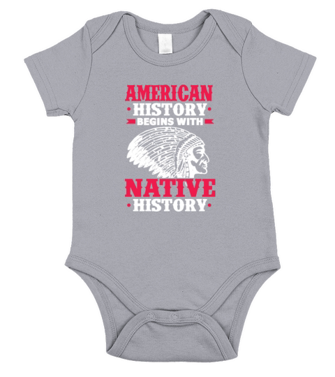 American History Begins With Native History Short Sleeve Baby One-Piece