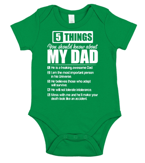 5 things you should know about my Dad Short Sleeve Baby One-Piece