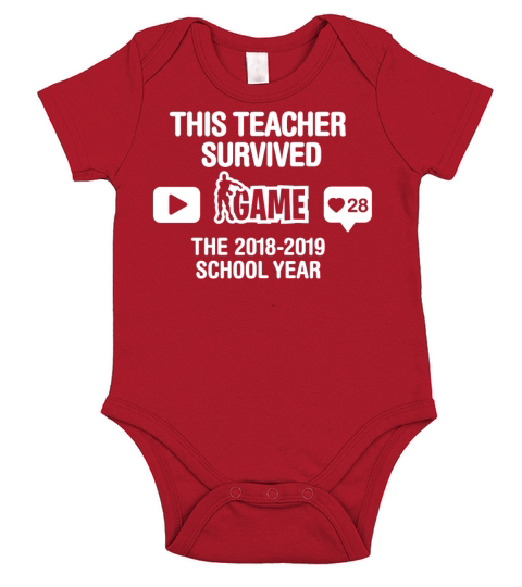 This teacher survived the 2018 2019 school year Short Sleeve Baby One-Piece