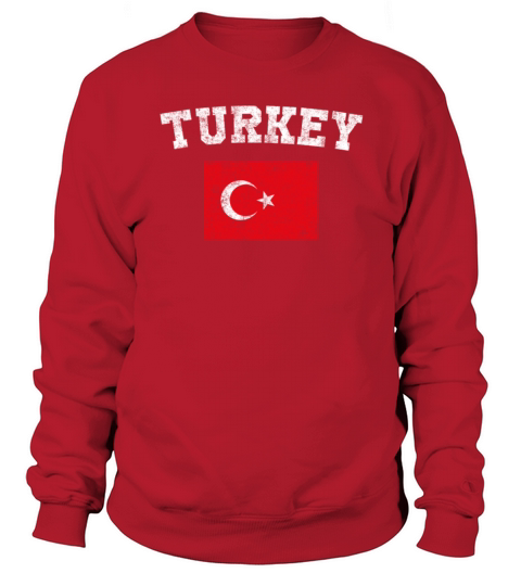 Turk Flag Shirt - Vintage Turkey T-Shirt Men's Sweatshirt