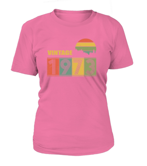 Vintage Since 1973 46th Years T-Shirt Gifts Women's T-Shirt