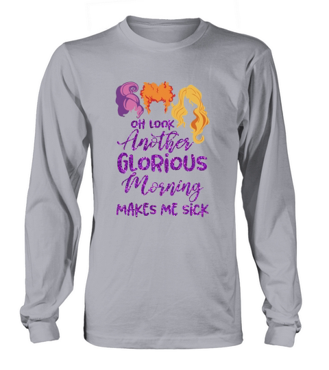 Oh Look Another Glorious Morning Makes Me Sick Halloween - Coffee Mug Long sleeved Unisex