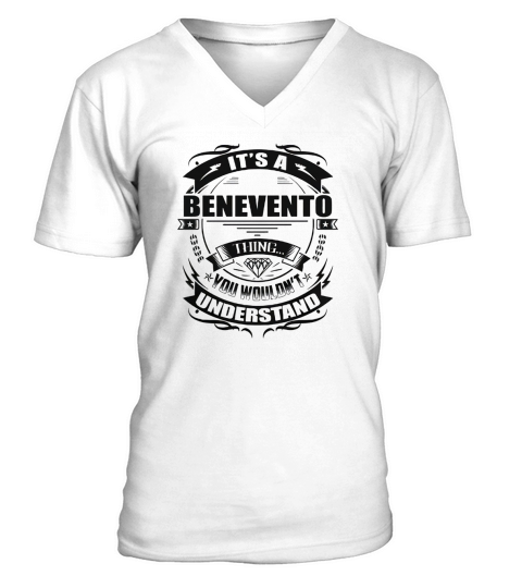 Its a BENEVENTO thing you wouldnt understand V-Neck T-shirt