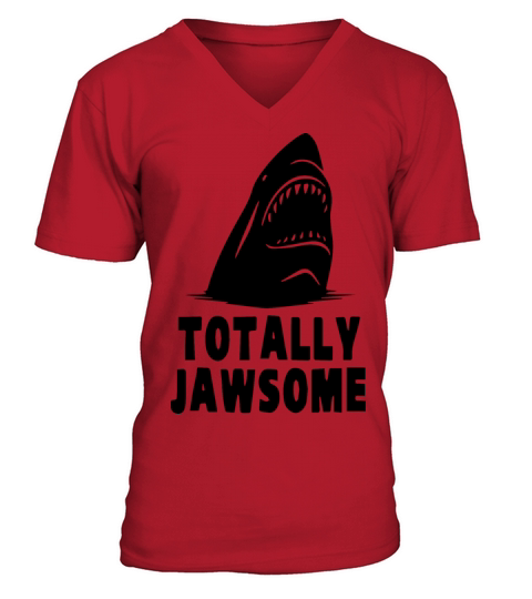 Totally Jawsome Awesome Shark V-Neck T-shirt